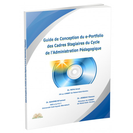  Guide de Conception du e-Portfolio des Cadres Stagiaires du Cycle de l’Administration Pédagogique