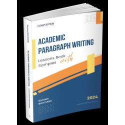 Academic Paragraph Writing Lessons Book with Samples