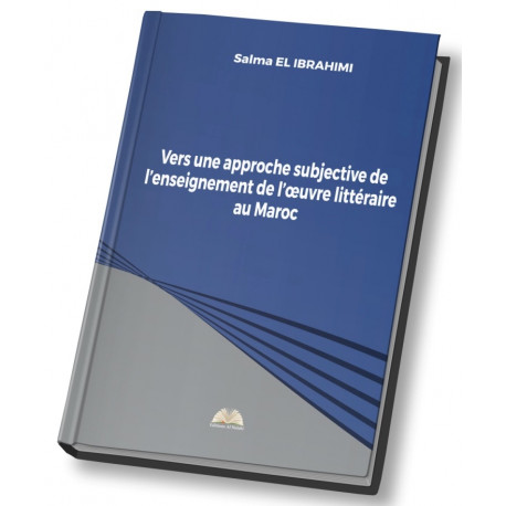 Vers une approche subjective de l’enseignement de l’œuvre littéraire au Maroc