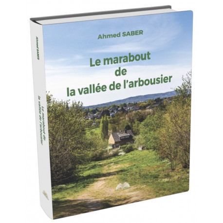Le marabout de la vallée de l’arbousier