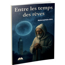 Entre les temps des rêves